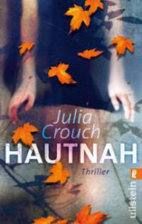 Hautnah - Julia Crouch