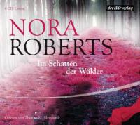 Im Schatten der Wälder - Nora Roberts