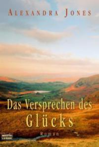 Das Versprechen des Glücks - Alexandra Jones