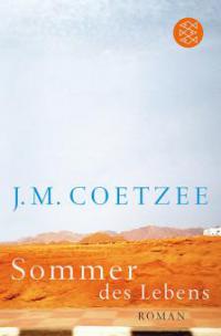 Sommer des Lebens - J. M. Coetzee