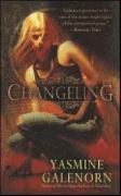 Changeling: An Otherworld Novel Book 2 - Yasmine Galenorn