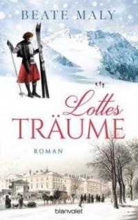 Lottes Träume - Beate Maly