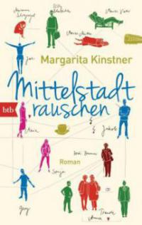 Mittelstadtrauschen - Margarita Kinstner