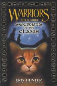 Warriors, Secrets of the Clans - Erin Hunter