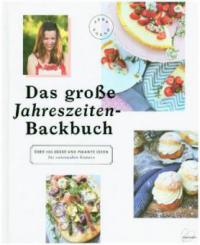 Das große Jahreszeiten-Backbuch - Lena Fuchs