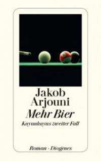 Mehr Bier - Jakob Arjouni