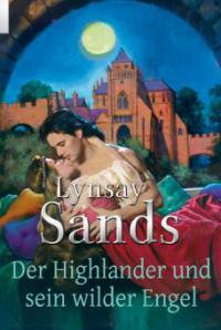 Der Highlander und sein wilder Engel - Lynsay Sands