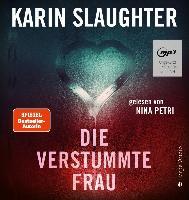 Die verstummte Frau - Karin Slaughter