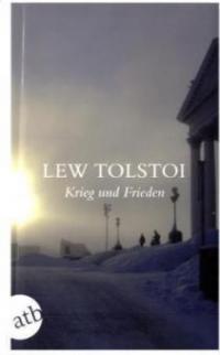 Krieg und Frieden - Leo N. Tolstoi