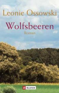 Wolfsbeeren - Leonie Ossowski