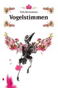 Vogelstimmen - Dirk Bernemann