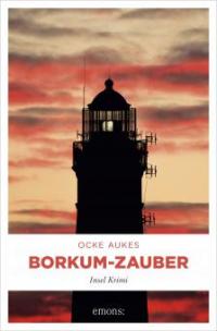 Borkum-Zauber - Ocke Aukes