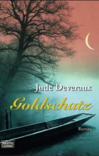 Goldschatz - Jude Deveraux