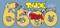 Tom Touché 6500 - Tom