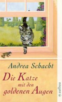 Die Katze mit den goldenen Augen - Andrea Schacht