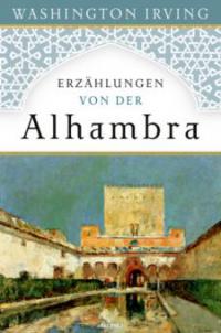 Erzählungen von der Alhambra - Washington Irving