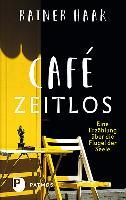 Café Zeitlos - Rainer Haak