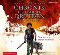 Die Chronik des Eisernen Druiden - Die Hetzjagd, 5 Audio-CDs - Kevin Hearne