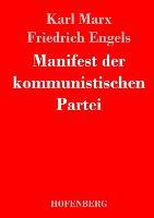 Manifest der kommunistischen Partei - Karl Marx, Friedrich Engels