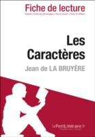 Les Caractères de Jean de La Bruyère (Fiche de lecture) - Martine Petrini-Poli