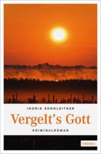 Vergelt's Gott - Ingrid Sonnleitner