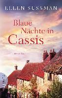 Blaue Nächte in Cassis - Ellen Sussman