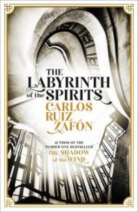 The Labyrinth of the Spirits - Carlos Ruiz Zafon