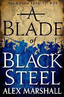 A Blade of Black Steel - Alex Marshall