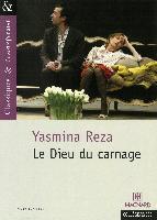 Le Dieu du carnage - Yasmina Reza