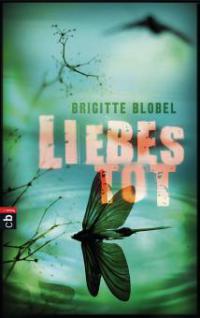 Liebestot - Brigitte Blobel