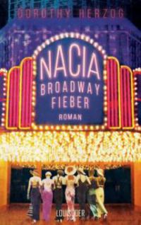 Nacia - Broadway Fieber - Dorothy Herzog