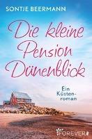 Die kleine Pension Dünenblick - Sontje Beermann
