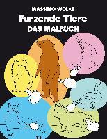 Furzende Tiere - Das Malbuch - Massimo Wolke