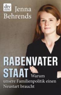 Rabenvater Staat - Jenna Behrends
