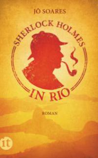 Sherlock Holmes in Rio - Jô Soares