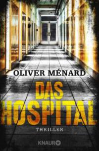 Das Hospital - Oliver Ménard