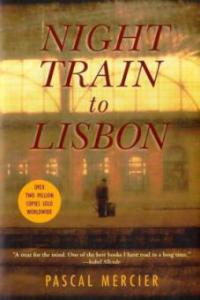Night Train to Lisbon. Nachtzug nach Lissabon, englische Ausgabe - Pascal Mercier