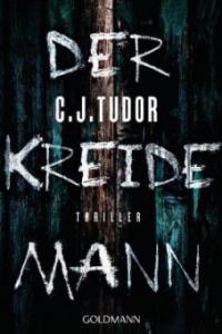 Der Kreidemann - C. J. Tudor