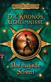 Die Kronos Geheimnisse  - Das magische Schwert - Marie Rutkoski