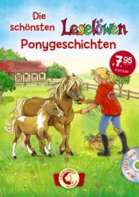 Die schönsten Leselöwen-Ponygeschichten mit Hörbuch - 