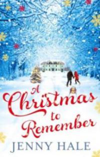 Christmas to Remember - Jenny Hale