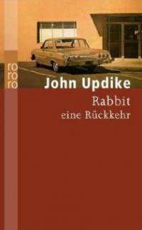 Rabbit, eine Rückkehr - John Updike