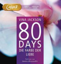 80 Days - Die Farbe der Liebe - Vina Jackson