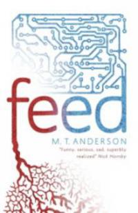 Feed - M. T. Anderson