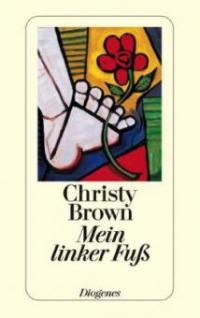 Mein linker Fuß - Christy Brown