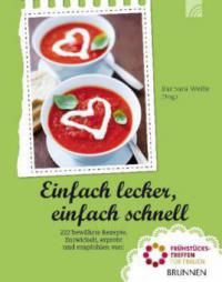 Einfach lecker, einfach schnell - 