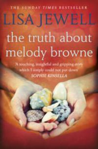 The Truth About Melody Browne - Lisa Jewell