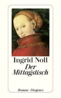 Der Mittagstisch - Ingrid Noll