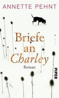 Briefe an Charley - Annette Pehnt