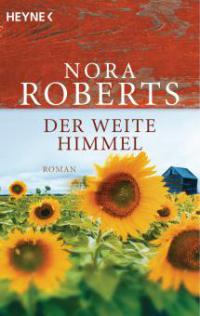 Der weite Himmel - Nora Roberts